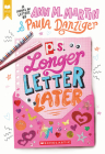 P.S. Longer Letter Later By Paula Danziger, Ann M. Martin Cover Image