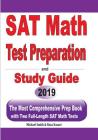 SAT Math Test Preparation and study guide: The Most Comprehensive Prep Book with Two Full-Length SAT Math Tests By Michael Smith, Reza Nazari Cover Image