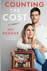Counting the Cost By Jill Duggar, Derick Dillard Cover Image
