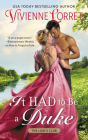 It Had to Be a Duke: A Novel (The Liars' Club #1) By Vivienne Lorret Cover Image