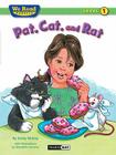Pat, Cat, and Rat (We Read Phonics - Level 1) By Sindy McKay, Meredith Johnson (Illustrator) Cover Image