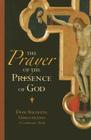 The Prayer of the Presence of God By Augustin Guillerand Cover Image