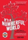 It’s a Numberful World: How Math Is Hiding Everywhere By Eddie Woo Cover Image