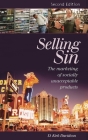 Selling Sin: The Marketing of Socially Unacceptable Products Cover Image