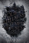 The Quiet Stillness of Empty Houses By L. V. Russell Cover Image