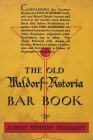 The Old Waldorf-Astoria Bar Book By A. S. Crockett Cover Image