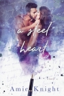 A Steel Heart By Amie Knight Cover Image