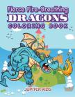 Fierce Fire-Breathing Dragons Coloring Book Cover Image