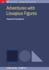 Adventures with Lissajous Figures Cover Image