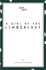 A Girl of the Limberlost By Gene Stratton-Porter, Sheba Blake (Editor) Cover Image