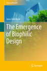 The Emergence of Biophilic Design (Cities and Nature) By Jana Söderlund Cover Image