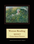 Woman Reading: Monet Cross Stitch Pattern By Kathleen George, Cross Stitch Collectibles Cover Image
