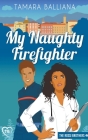 My Naughty Firefighter (Rossi Brothers #2) Cover Image