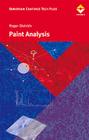 Paint Analysis: The Textbook for Education and Practice By Roger Dietrich Cover Image