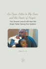 An Open Letter to My Sons, and the Power of Prayer: The Life and Love of a 60-Year-Old Single Father Raising Two Toddlers By III M, Nate Cover Image