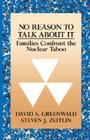 No Reason To Talk About It By David S. Greenwald, Steven J. Zeitlin Cover Image