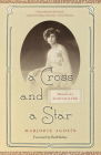 A Cross and a Star: Memoirs of a Jewish Girl in Chile By Marjorie Agosín, Celeste Kostopulos-Cooperman (Translator), Ruth Behar (Foreword by) Cover Image