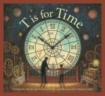 T Is for Time By Marie Smith Cover Image