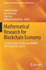 Mathematical Research for Blockchain Economy: 1st International Conference Marble 2019, Santorini, Greece (Springer Proceedings in Business and Economics) Cover Image