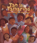 Tan to Tamarind: Poems about the Color Brown Cover Image