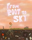 From Root To Sky Cover Image