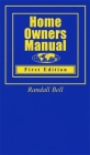 Home Owners Manual By Randall Bell Cover Image