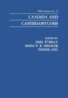 Candida and Candidamycosis (F.E.M.S. Symposium #50) By Emel Tümbay (Editor), Heinz P. R. Seeliger (Editor), Özdem Ang (Editor) Cover Image