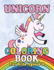 Unicorn Coloring Book: for Kids Ages 4-8 By Coloring Unicorns Cute Cover Image