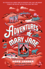 Adventures of Mary Jane By Hope Jahren Cover Image