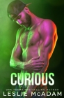 Curious: A Contemporary M/M Bi-Awakening Gay Romance Novel By Leslie McAdam Cover Image