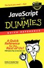 JavaScript for Dummies Quick Reference (For Dummies: Quick Reference (Computers)) Cover Image