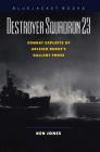 Destroyer Squadron 23 (Bluejacket Books) By Ken Jones Cover Image