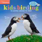 Audubon Kids Birding Wall Calendar 2023 By Workman Publishing, National Audubon Society Cover Image