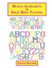 Block Alphabets in Split Ring Tatting By Karen Bovard Cover Image