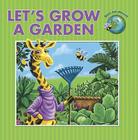 Let's Grow a Garden (Save Our Planet!) By Alison Reynolds, Andrew Hopgood (Illustrator) Cover Image