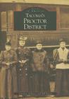 Tacoma's Proctor District (Images of America (Arcadia Publishing)) By Caroline Gallacci, Bill Evans Cover Image