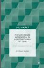 Present Tense Narration in Contemporary Fiction: A Narratological Overview By Irmtraud Huber Cover Image