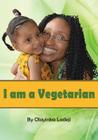 I am a Vegetarian By Olayinka Ladeji Cover Image