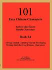 101 Easy Chinese Characters By Da Mao Houzi Cover Image