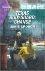 Texas Bodyguard: Chance By Janie Crouch Cover Image