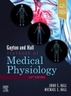 Guyton and Hall Textbook of Medical Physiology (Guyton Physiology) By John E. Hall, Michael E. Hall Cover Image