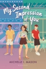 My Second Impression of You By Michelle I. Mason Cover Image