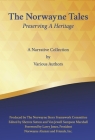The Norwayne Tales: Preserving a Heritage By Norwayne Alumni and Friends Inc Cover Image