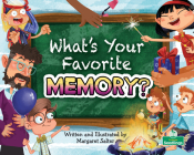 What's Your Favorite Memory? By Margaret Salter, Margaret Salter (Illustrator) Cover Image