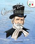 Giuseppe Verdi, Compositore D'Opera Italiano - Giuseppe Verdi, Italian Opera Composer: A Bilingual Picture Book (Italian-English Text) Cover Image