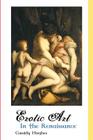 Erotic Art in the Renaissance Cover Image