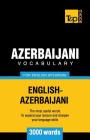 Azerbaijani vocabulary for English speakers - 3000 words By Andrey Taranov Cover Image