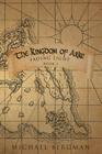 The Kingdom of Arke: Fading Light By Michael Bergman Cover Image