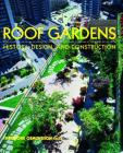 Roof Gardens: History, Design, and Construction Cover Image