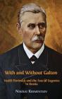 With and Without Galton: Vasilii Florinskii and the Fate of Eugenics in Russia Cover Image